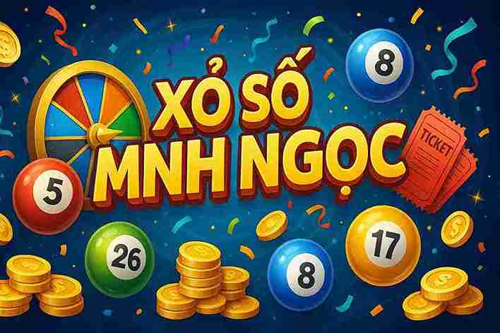 Xổ Số Minh Ngọc 88TO – Trải nghiệm xổ số uy tín